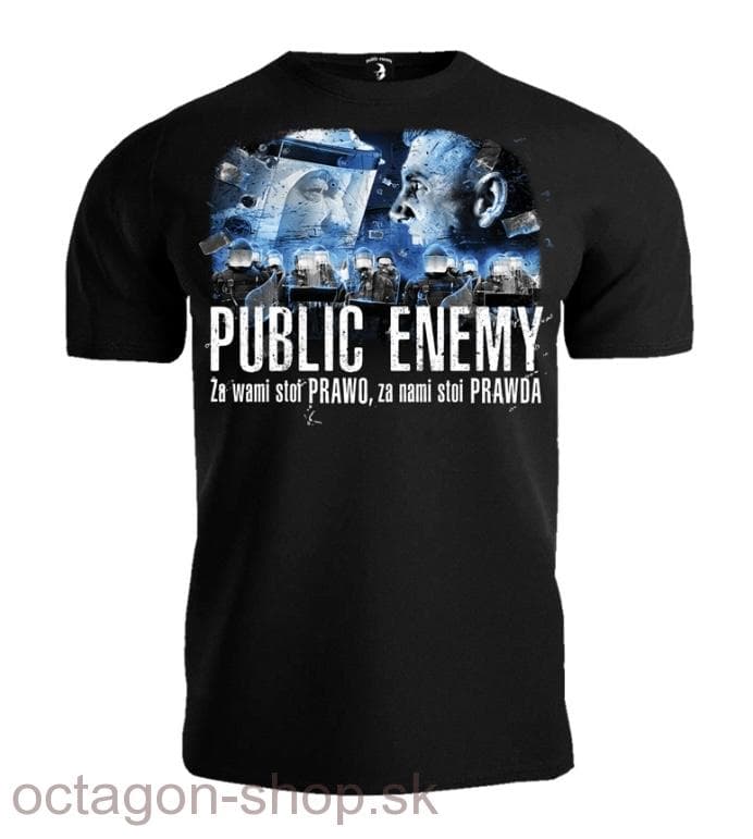 Tričko - Public Enemy - Za wami stoi PRAWO za nami stoi PRAWDA
