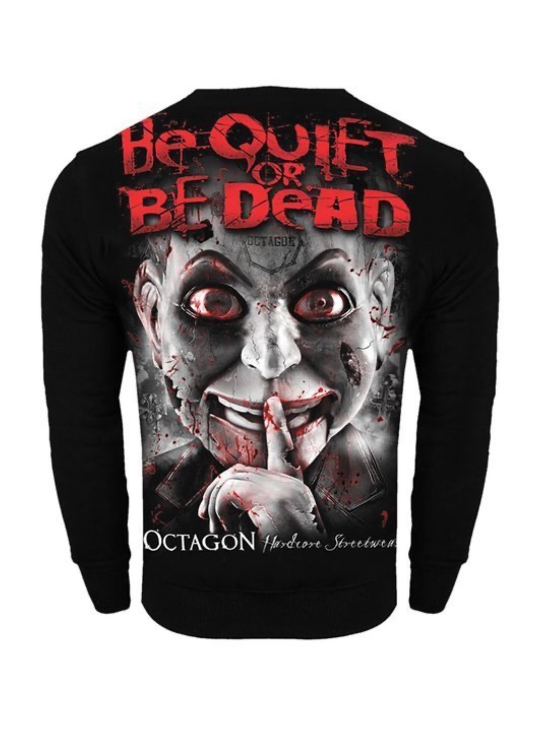 Mikina - Octagon - Be Quiet or Be Dead